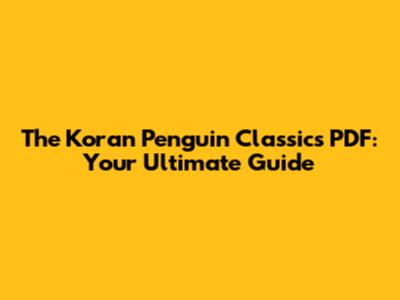 The Koran Penguin Classics PDF: Your Ultimate Guide