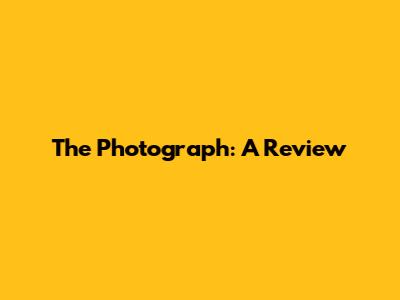 The Photograph: A Review