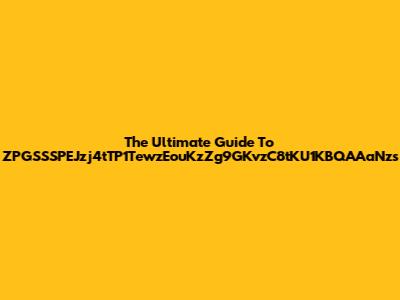 The Ultimate Guide To ZPGSSSPEJzj4tTP1TewzEouKzZg9GKvzC8tKU1KBQAAaNzs