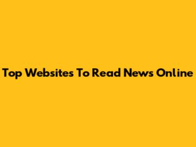 Top Websites To Read News Online