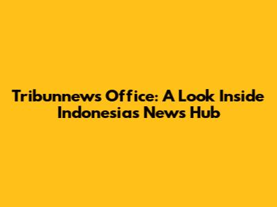Tribunnews Office: A Look Inside Indonesia's News Hub