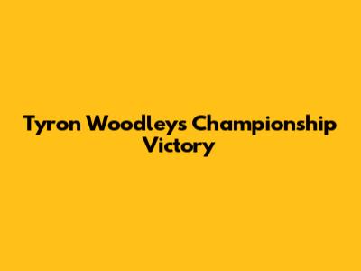 Tyron Woodley's Championship Victory