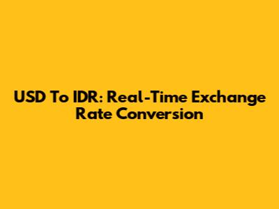 USD To IDR: Real-Time Exchange Rate Conversion