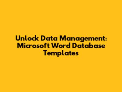 Unlock Data Management: Microsoft Word Database Templates