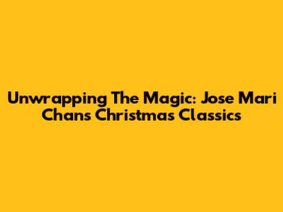 Unwrapping The Magic: Jose Mari Chan's Christmas Classics
