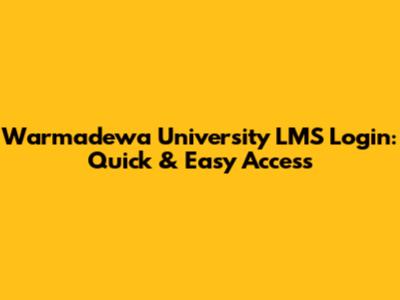 Warmadewa University LMS Login: Quick & Easy Access