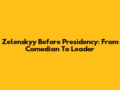 Zelenskyy Before Presidency: From Comedian To Leader