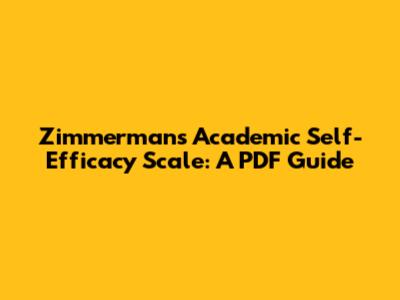 Zimmerman's Academic Self-Efficacy Scale: A PDF Guide